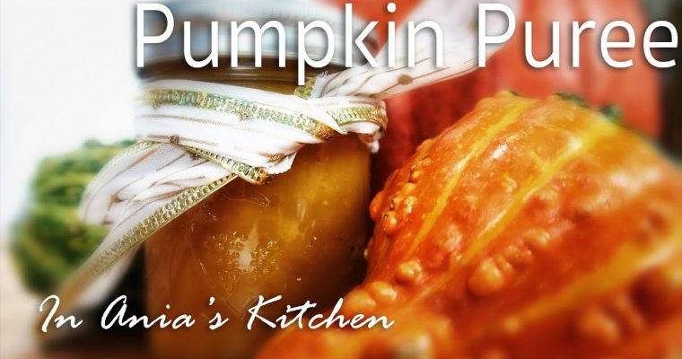 Pumpkin Puree – Puree z Dyni – Recipe #223