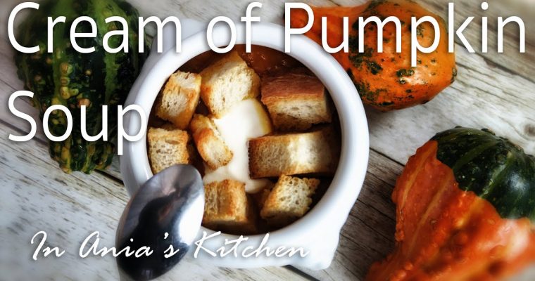 Cream of Pumpkin – Zupa Krem z Dyni – Recipe #225