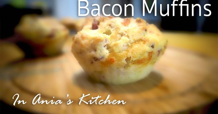 Bacon Muffins – Babeczki z Boczkiem – Recipe #236