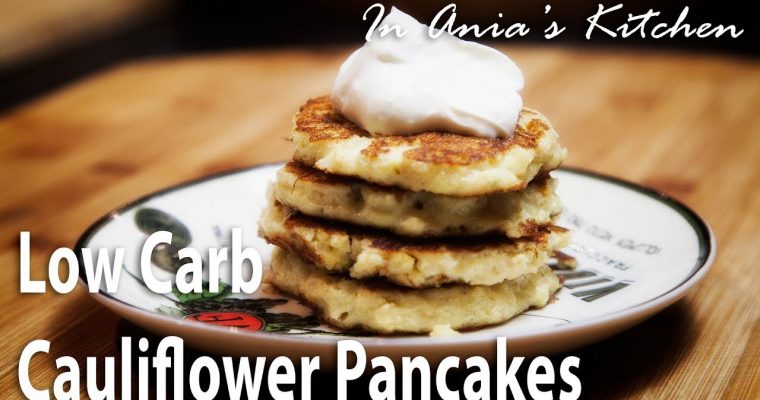 Low Carb Cauliflower Pancakes – Placki Kalafiorowe – Recipe # 284