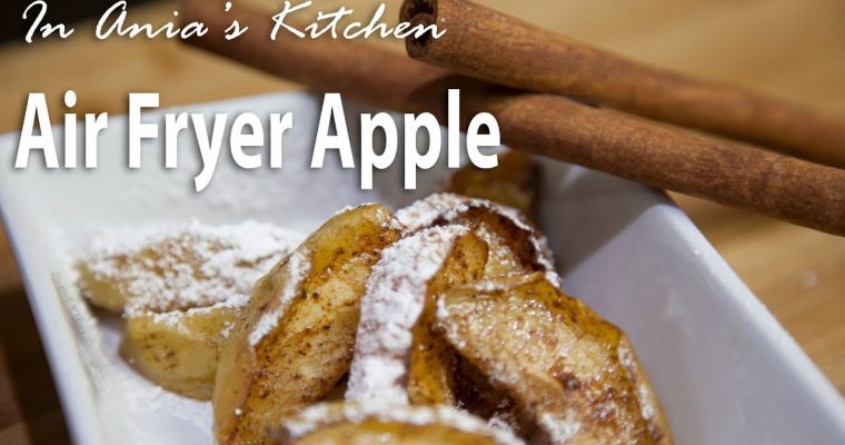 Air Fryer Apple – Jabłko z Airfryer – Recipe #293